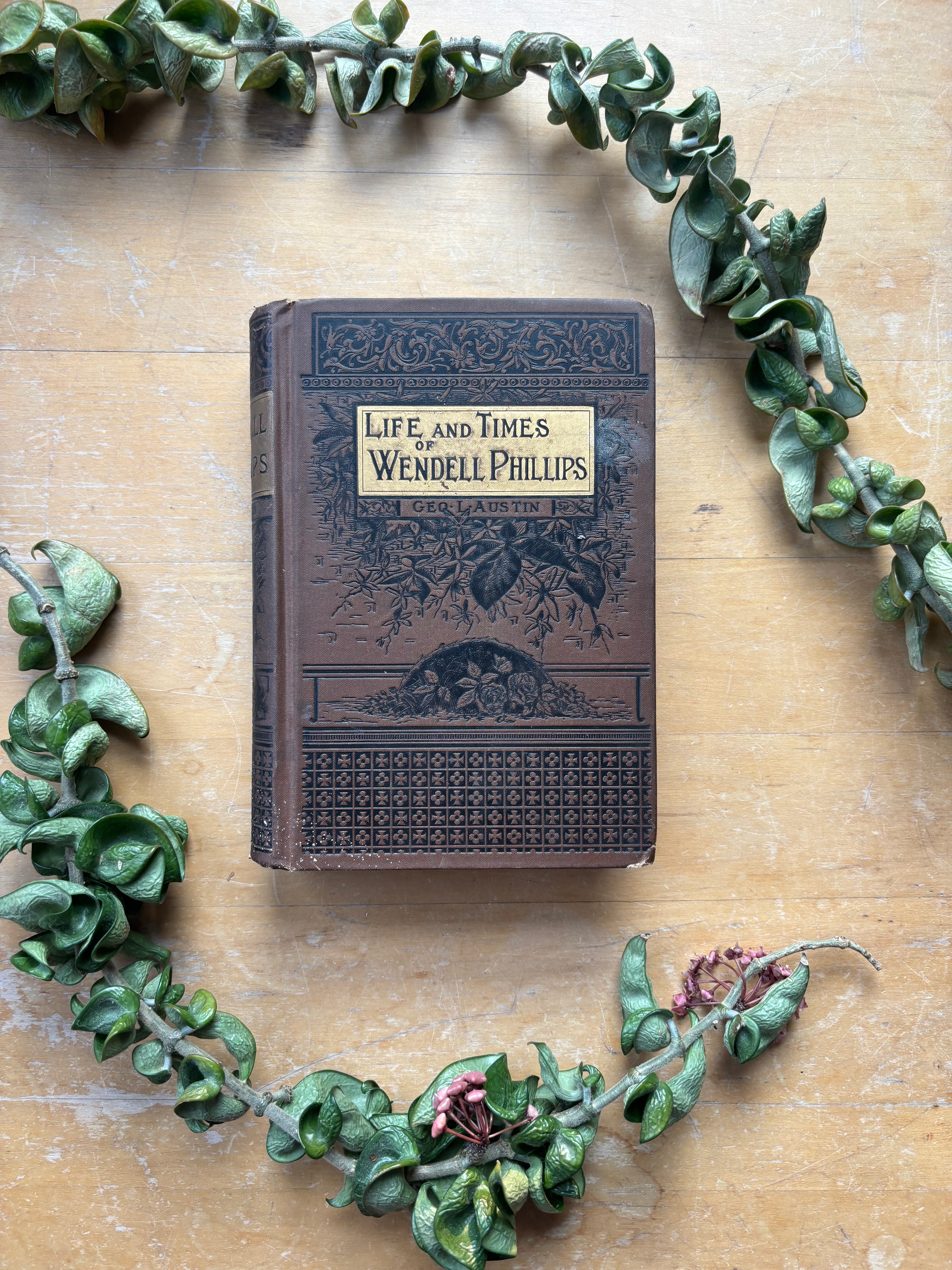 "Life and Times of Wendell Phillips," 1888.